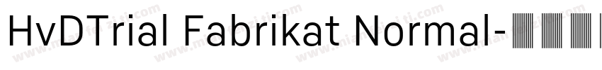 HvDTrial Fabrikat Normal字体转换